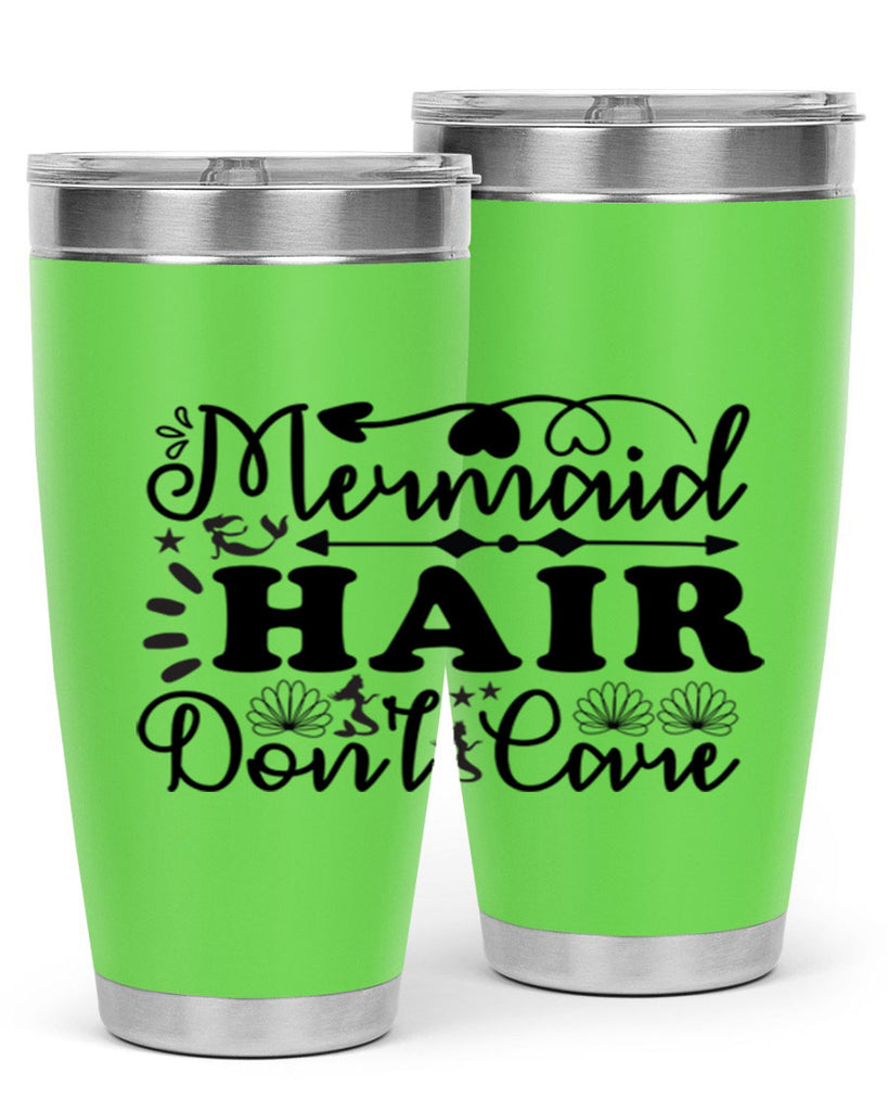 Mermaid Hair Dont Care 413#- mermaid- Tumbler