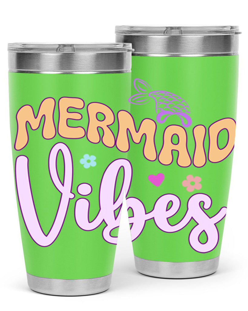 Mermaid Vibes 460#- mermaid- Tumbler