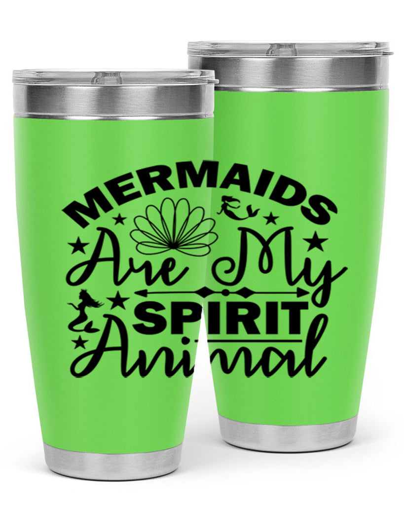 Mermaids Are My Spirit Animal 476#- mermaid- Tumbler