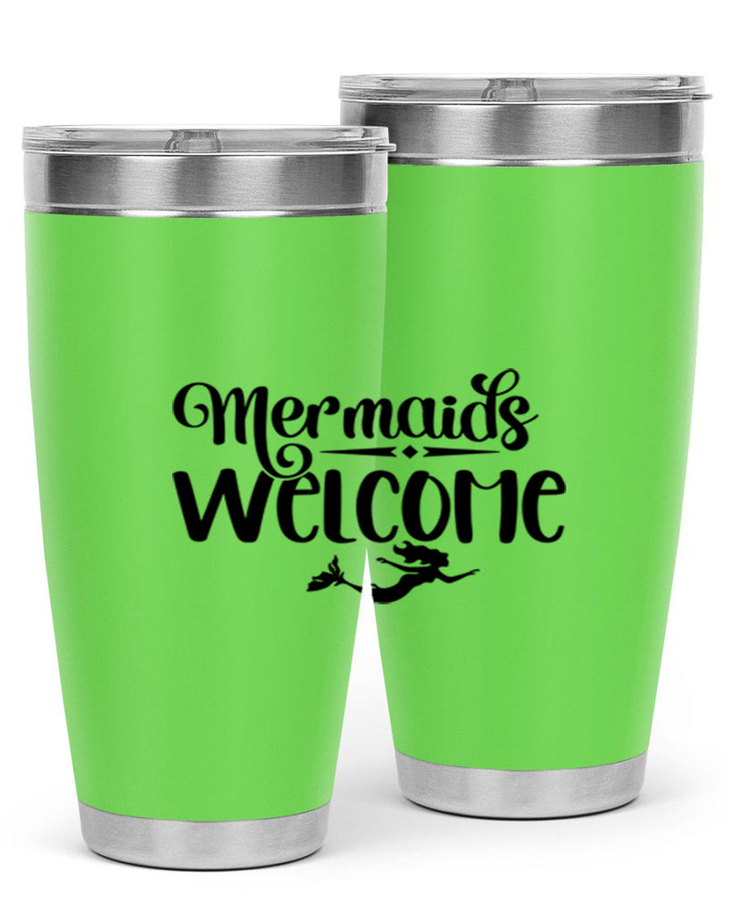 Mermaids Welcome 473#- mermaid- Tumbler