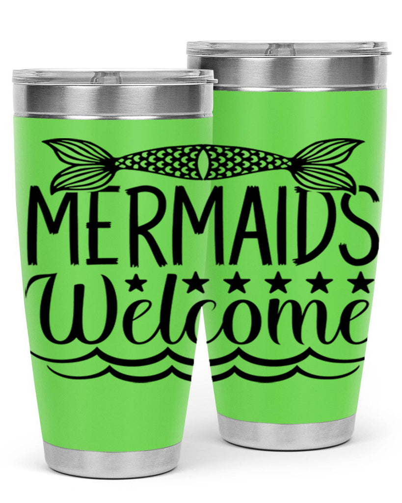 Mermaids Welcome 496#- mermaid- Tumbler