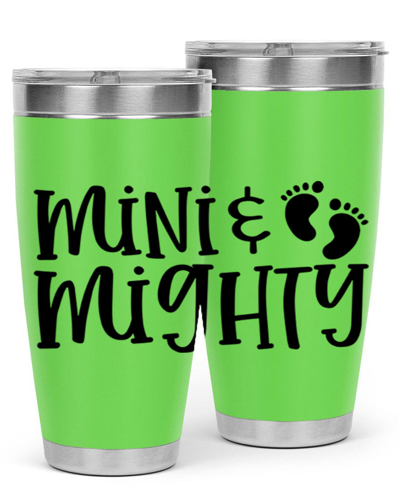 Mini and Mighty Style 45#- baby- tumbler