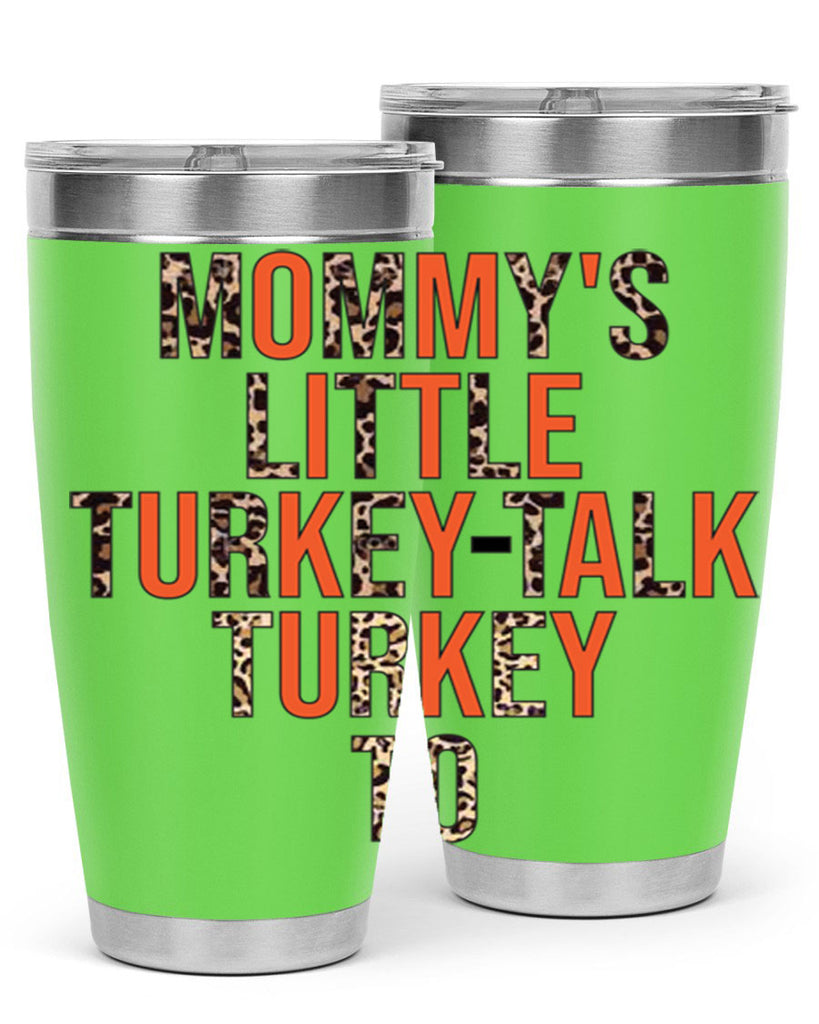 Mommys little turkeytalk turkey to 429#- fall- Tumbler