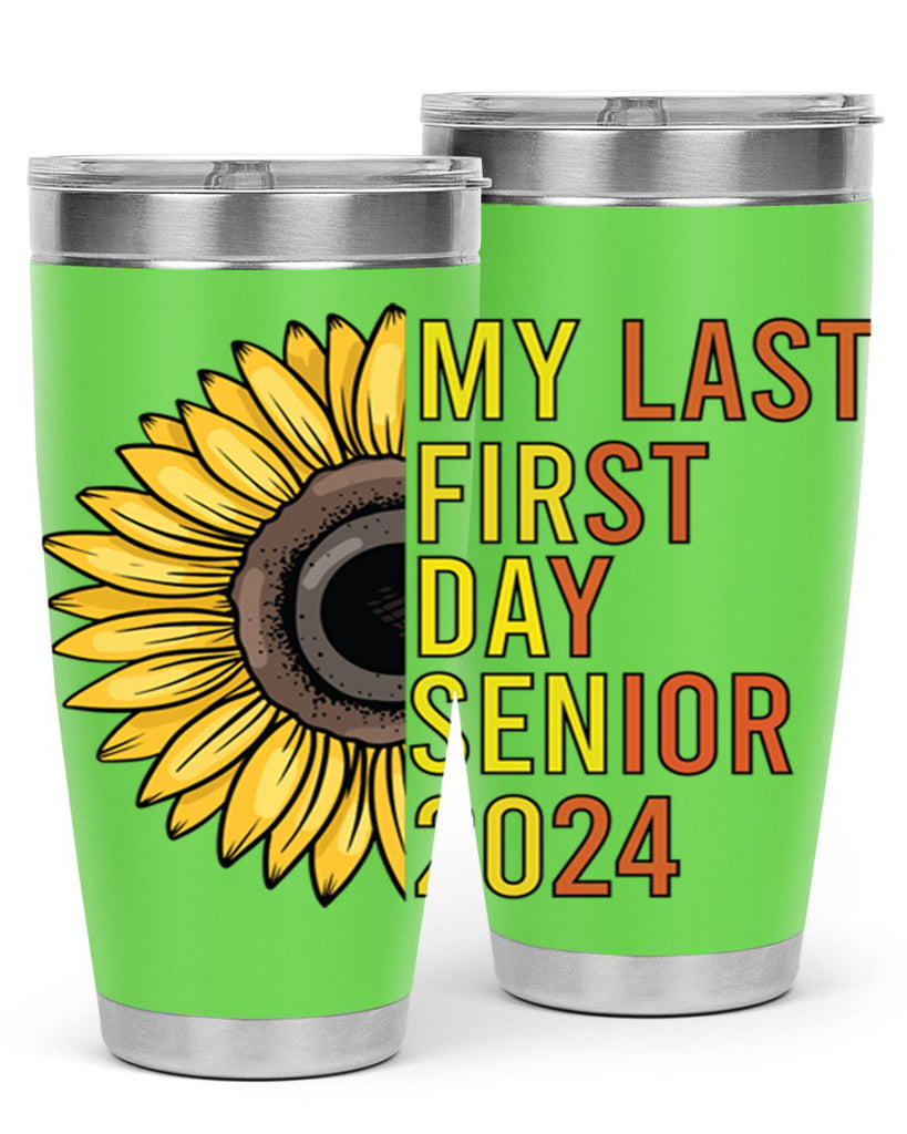 My last first day senior 2024 5#- 12th grade- Tumbler