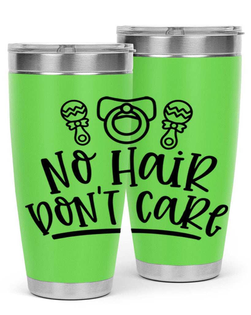 No Hair Dont Care Style 37#- baby- tumbler