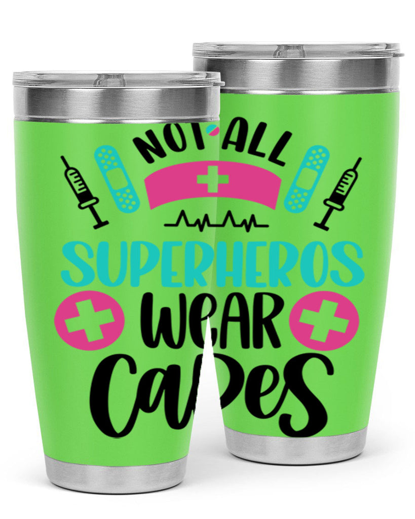 Not All Superheros Style Style 123#- nurse- tumbler