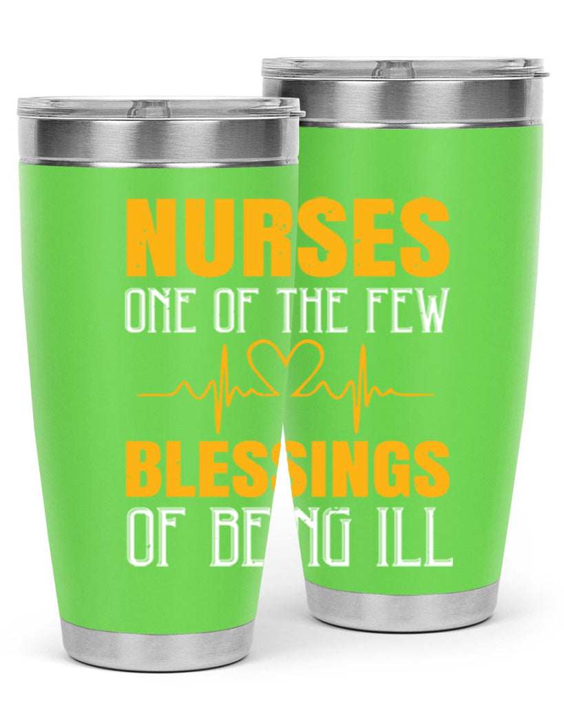 Nurses — one of the few blessings of being ill Style 278#- nurse- tumbler