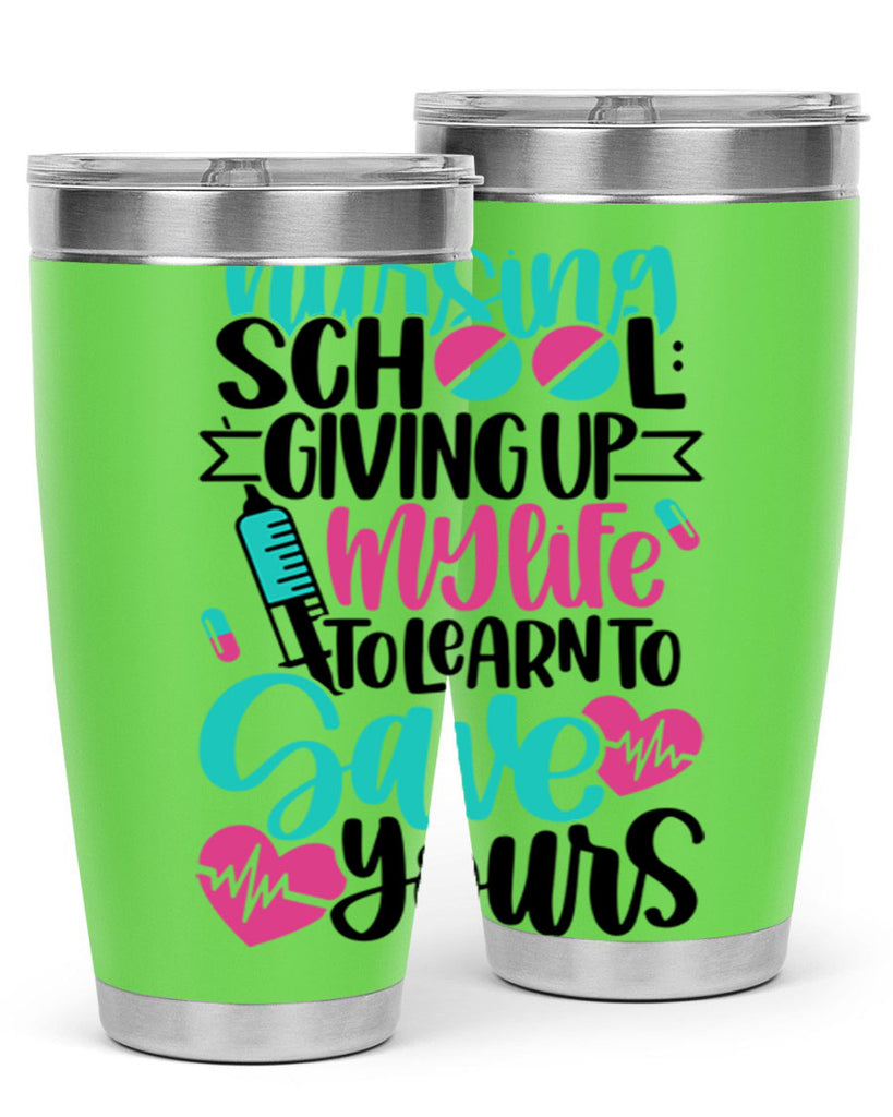 Nursing School Giving Style Style 66#- nurse- tumbler