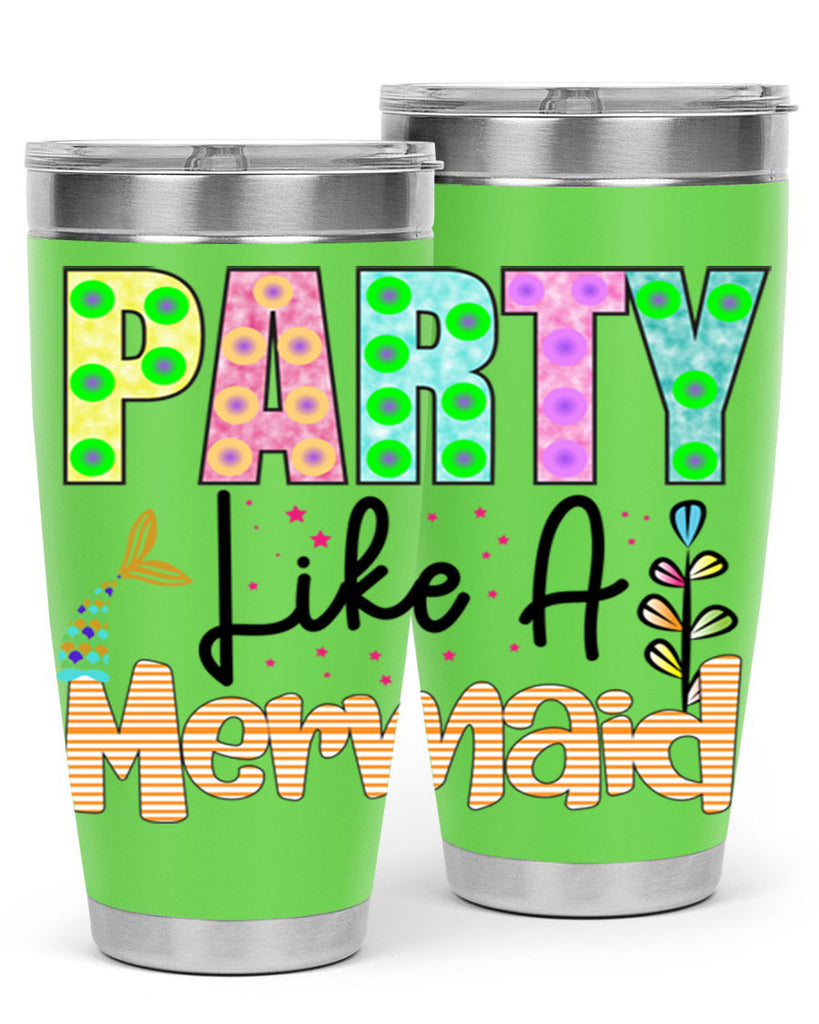Party Like A Mermaid 538#- mermaid- Tumbler