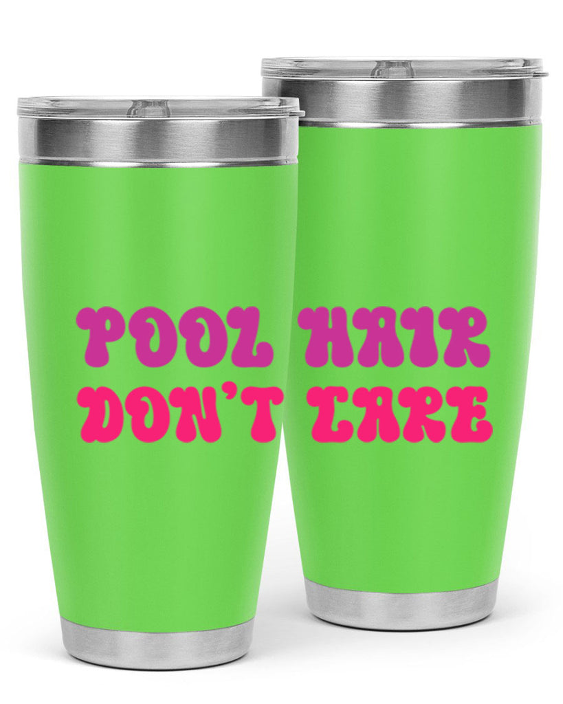 Pool Hair Dont Care 539#- mermaid- Tumbler