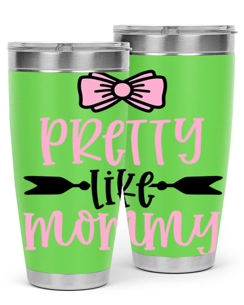 Pretty Like Mommy Style 29#- baby- tumbler