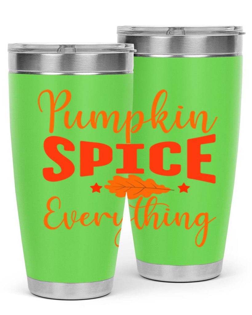 Pumpkin Spice Everything Design 544#- fall- Tumbler