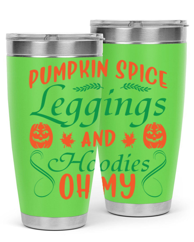 Pumpkin Spice Leggings and Hoodies Oh My 553#- fall- Tumbler