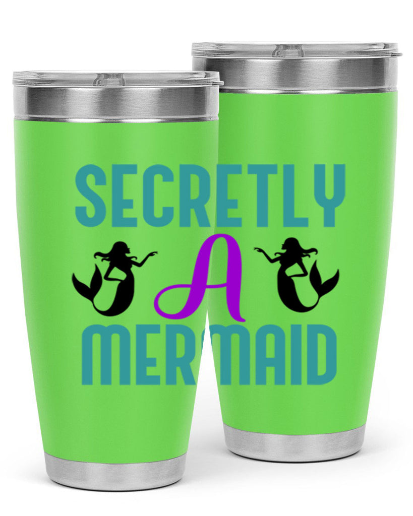 Secretly A Mermaid 578#- mermaid- Tumbler