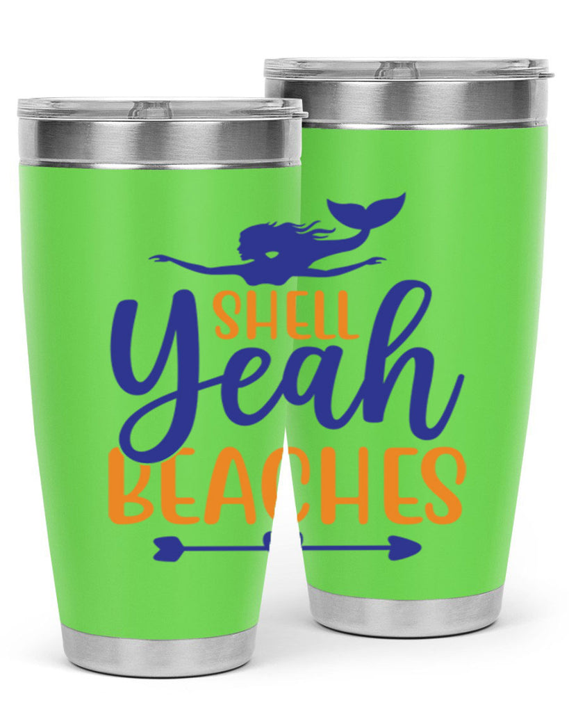 Shell Yeah Beaches 584#- mermaid- Tumbler