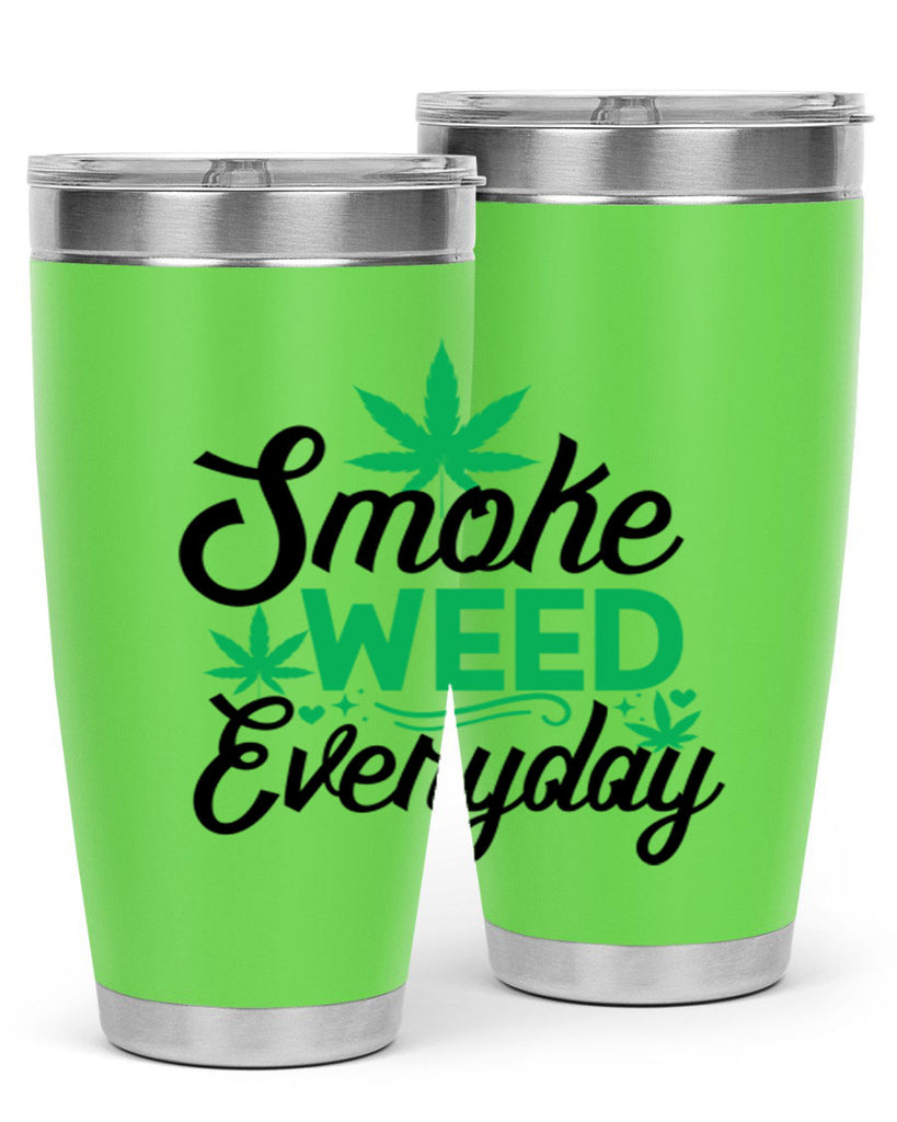 Smoke Weed Everyday 236#- marijuana- Tumbler