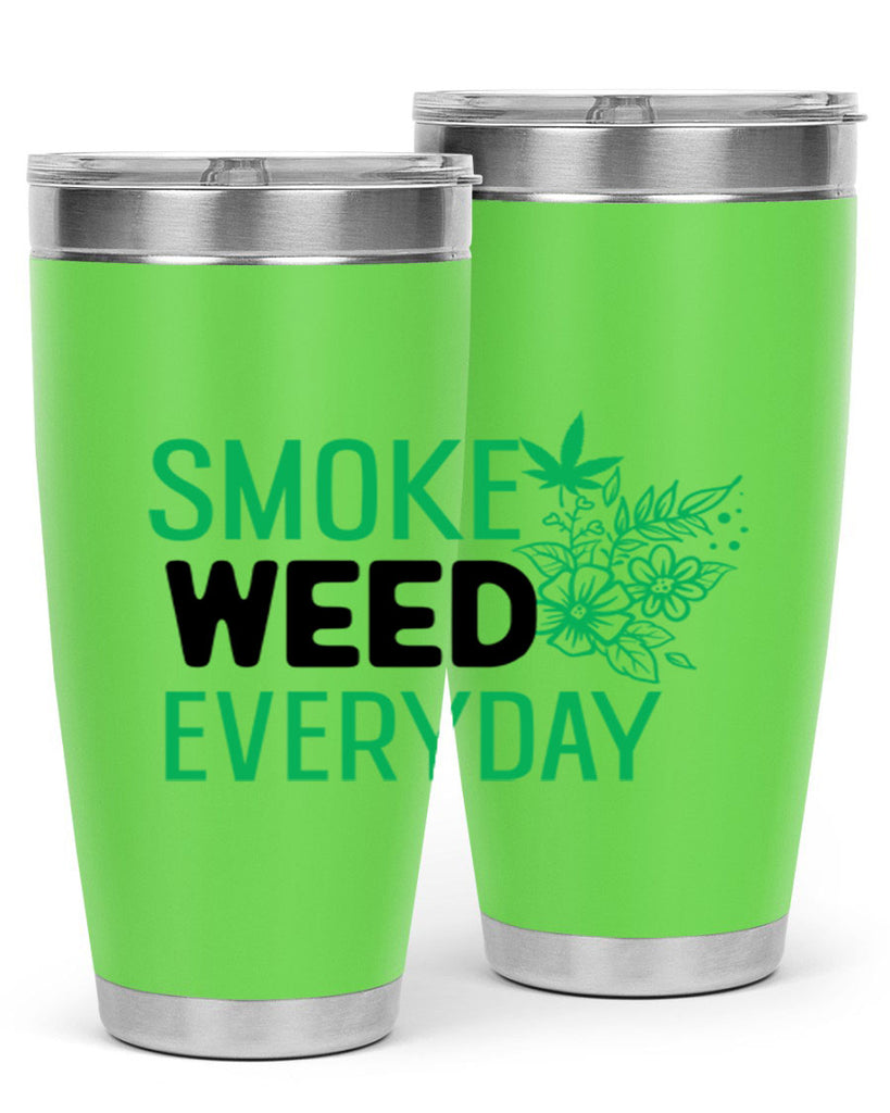 Smoke Weed Everyday 246#- marijuana- Tumbler