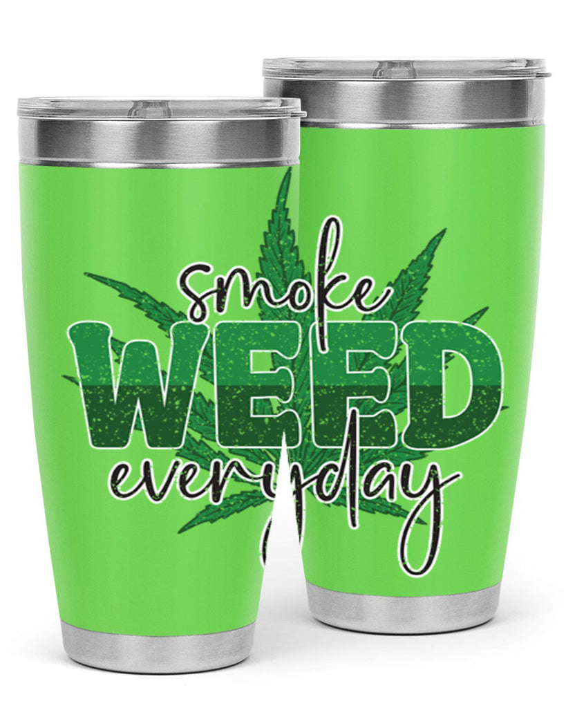 Smoke Weed Everyday Sublimation 244#- marijuana- Tumbler