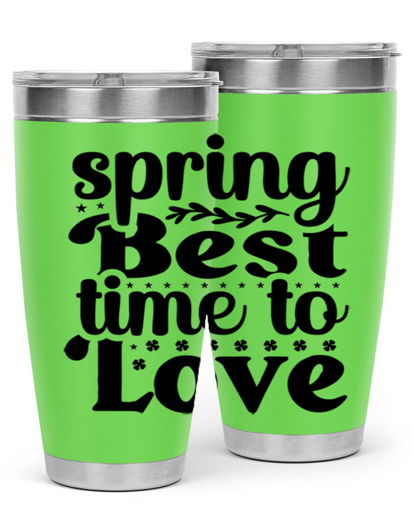 Spring Best Time To Love 410#- spring- Tumbler