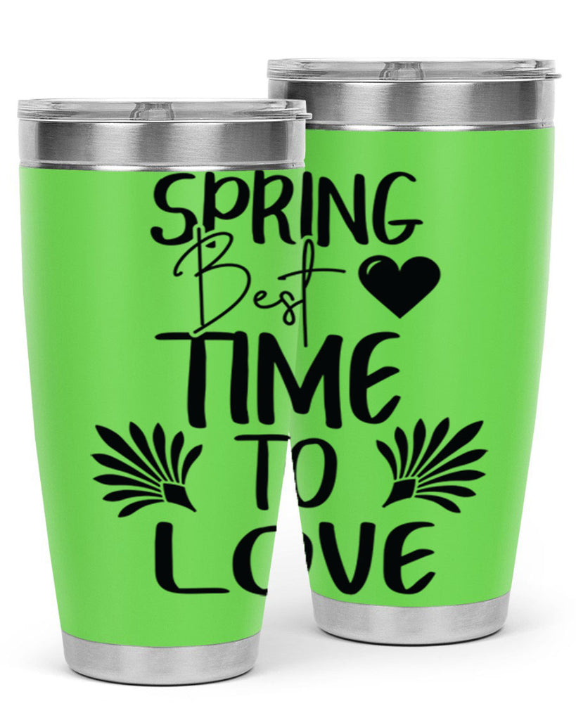 Spring Best Time to Love 414#- spring- Tumbler