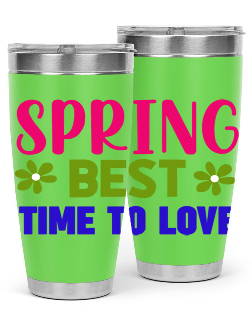 Spring Best Time to Love 416#- spring- Tumbler