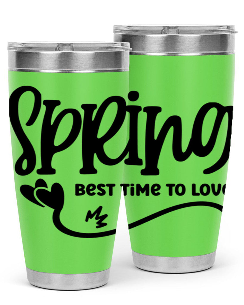 Spring Best Time to Love417#- spring- Tumbler