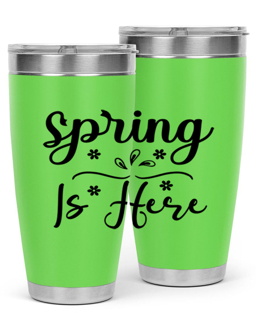 Spring Is Here, 443#- spring- Tumbler
