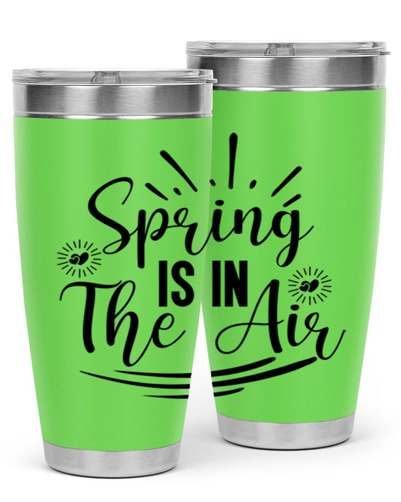Spring Is In The Air 458#- spring- Tumbler