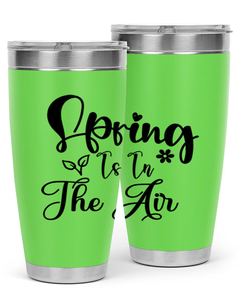 Spring Is In The Air 459#- spring- Tumbler