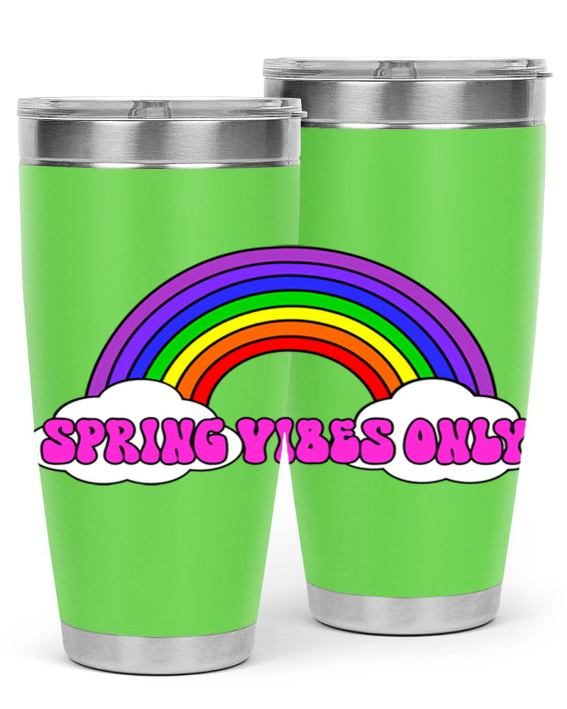 Spring Vibes Only477#- spring- Tumbler