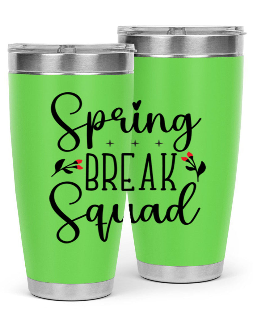 Spring break squad  485#- spring- Tumbler