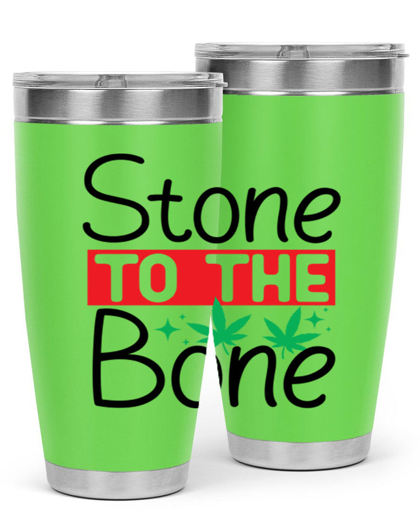 Stone to The Bone 251#- marijuana- Tumbler