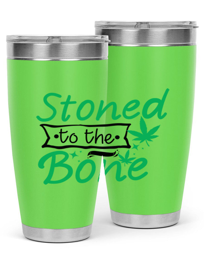 Stoned to the Bone 253#- marijuana- Tumbler