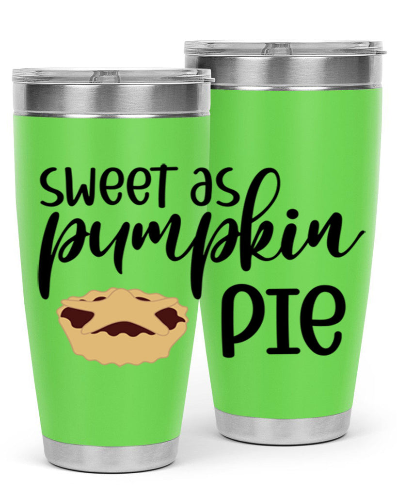 Sweet As Pumpkin Pie 591#- fall- Tumbler