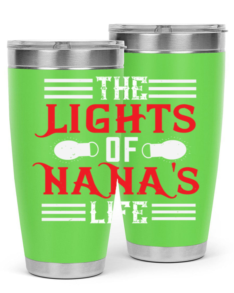 THE LIGHTS OF NANAS LIFE 98#- grandma - nana- Tumbler