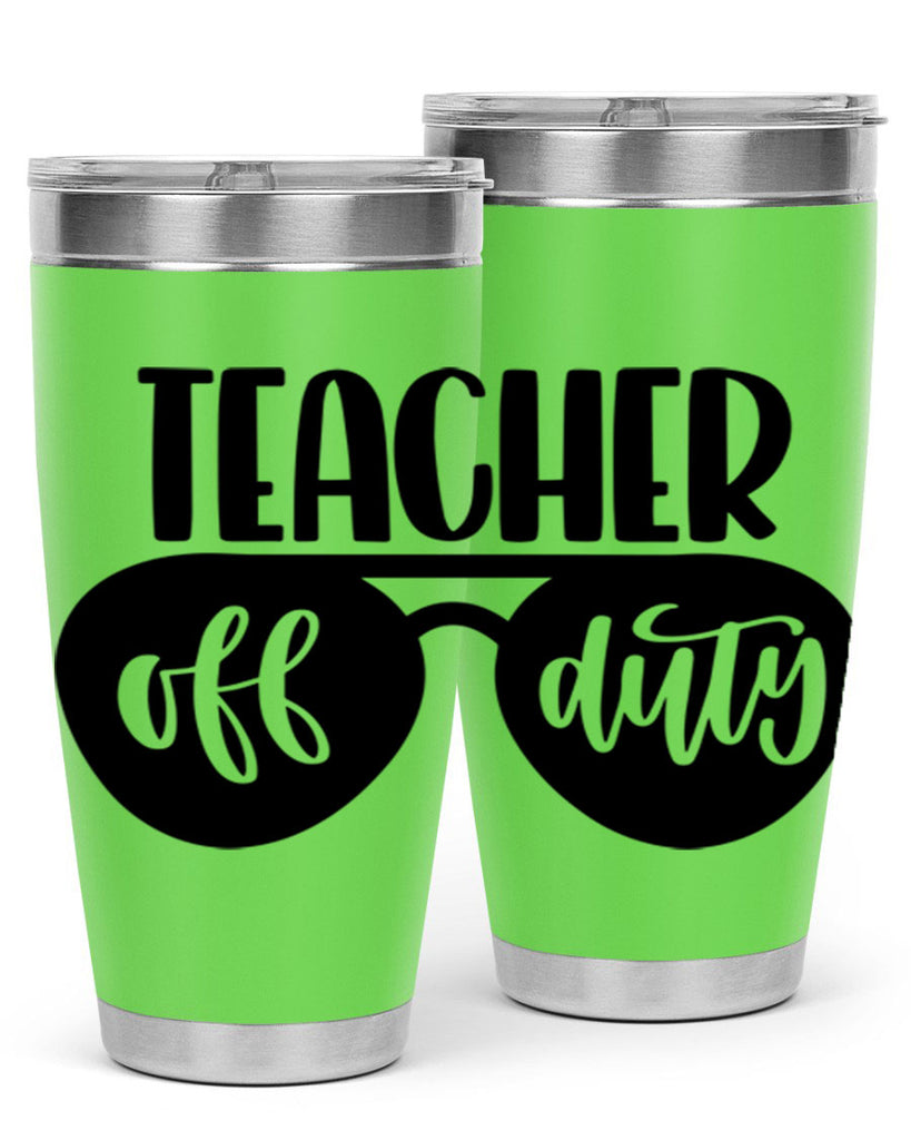 Teacher Off Duty Style 49#- teacher- tumbler