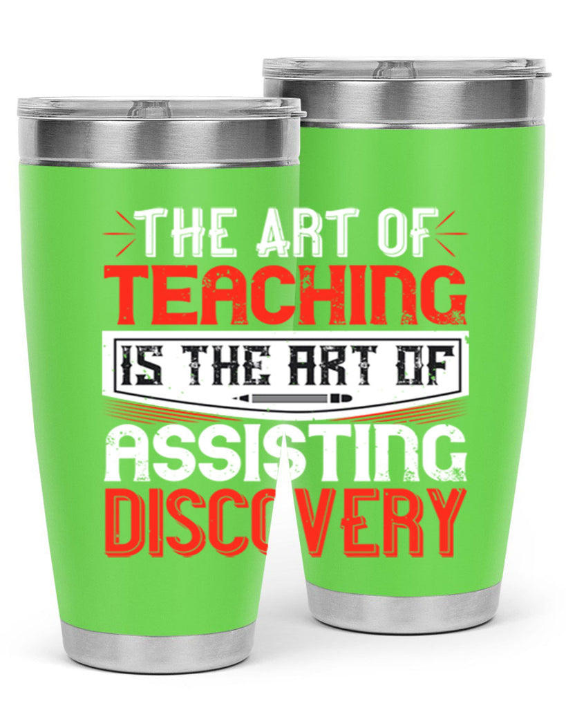 The art of teaching is the art of assisting discovery Style 6#- teacher- tumbler