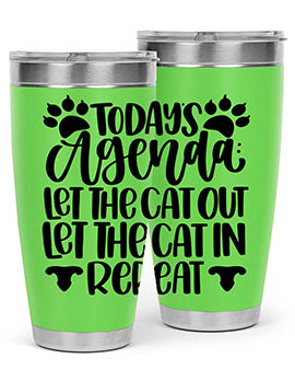 Todays Agenda Let Style 107#- cat- Tumbler