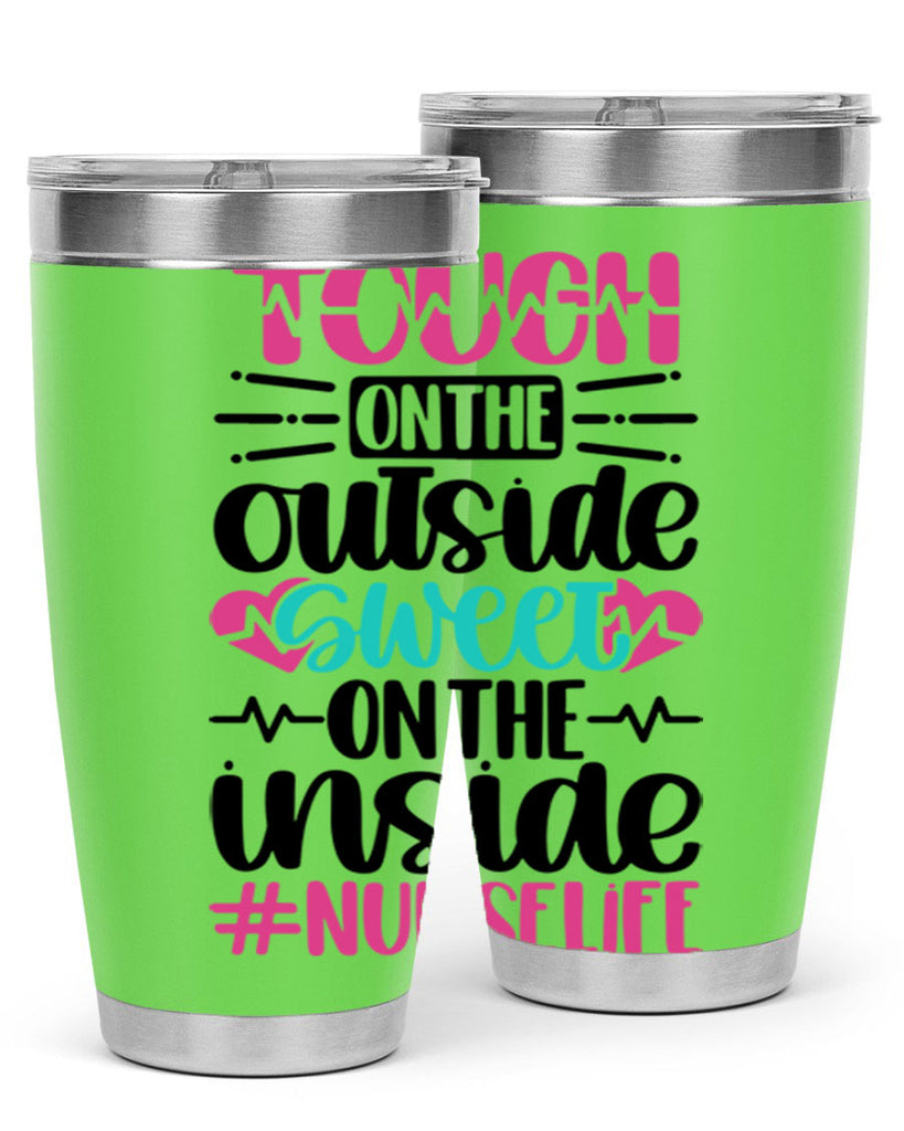 Tough On The Outside Style Style 15#- nurse- tumbler