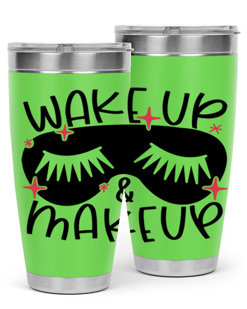 Wake Up Makeup Style 8#- make up- Tumbler