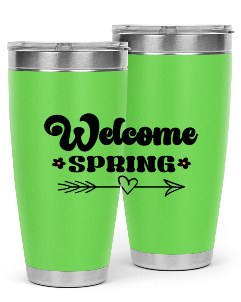 Welcome spring  596#- spring- Tumbler