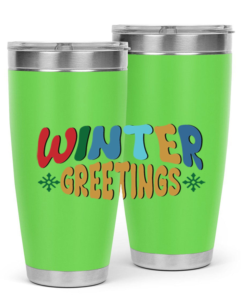 Winter Greetings 552#- winter- Tumbler