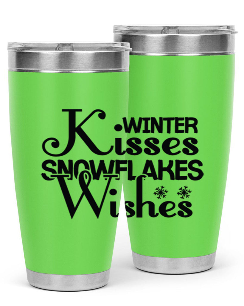 Winter Kisses Snowflakes Wishes 521#- winter- Tumbler