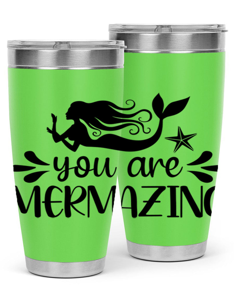 You are mermazing 687#- mermaid- Tumbler