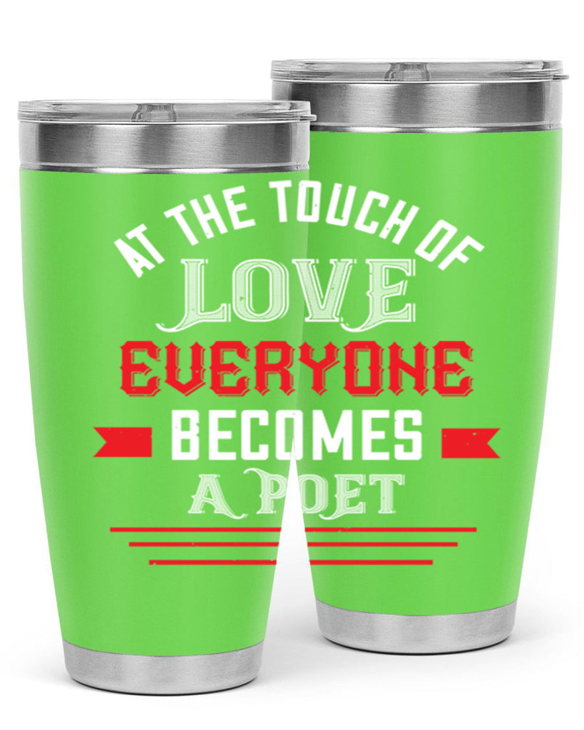 at the touch of love 69#- valentines day- Tumbler