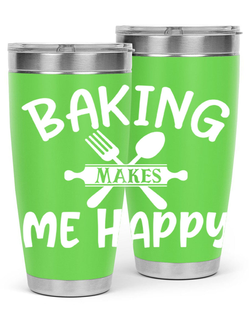 baking makes me happy 54#- kitchen- Tumbler