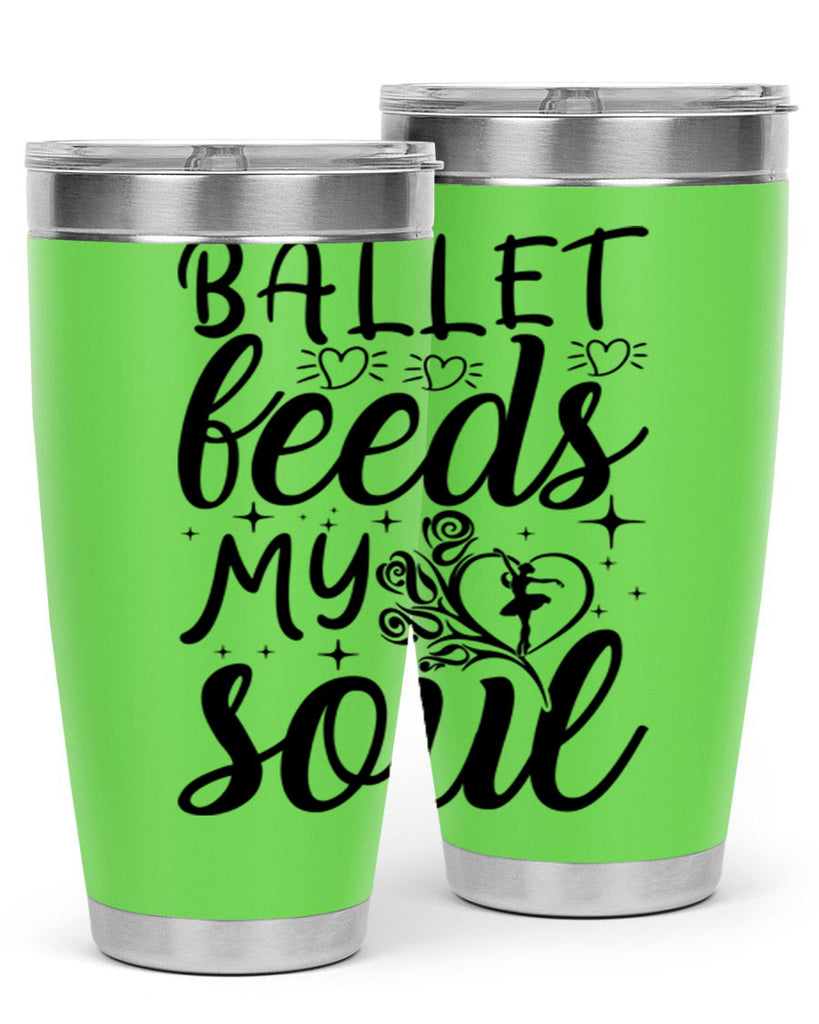 ballet feeds my soul15#- ballet- Tumbler