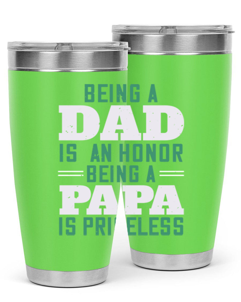 being a dadis an honor being a papa 50#- grandpa - papa- Tumbler