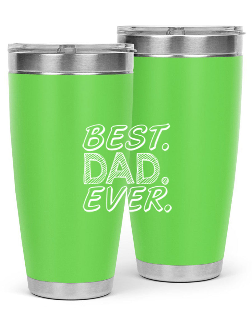 best dad ever 47#- dad- Tumbler