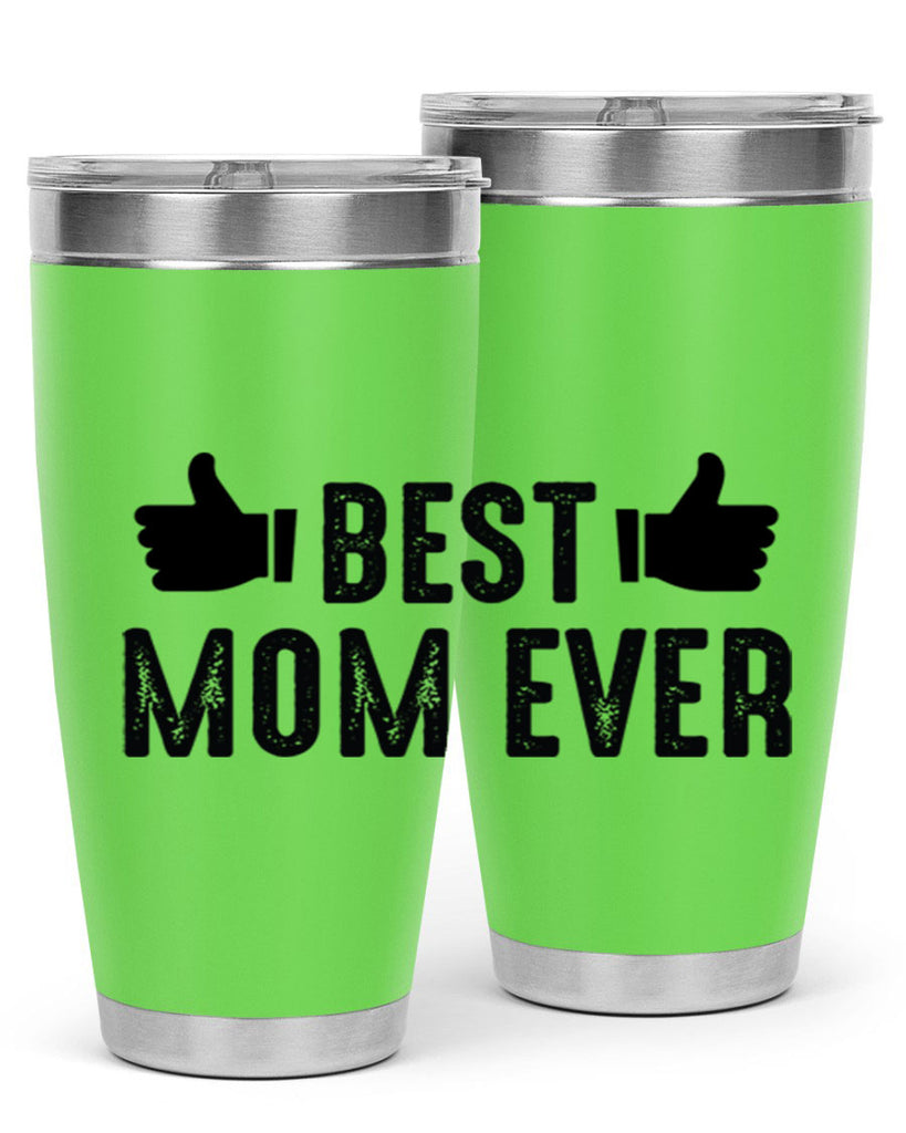 best mom ever 208#- mom- Tumbler